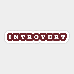 Introvert New Design Sticker